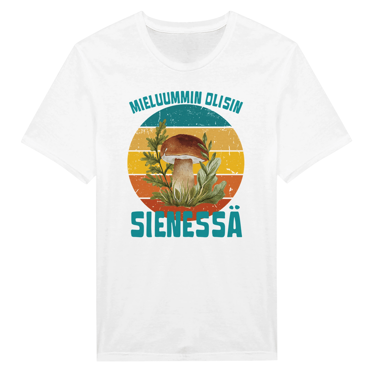 Mieluummin Olisin Sienessä, Tatti - Miesten T - paita - Mun Paita