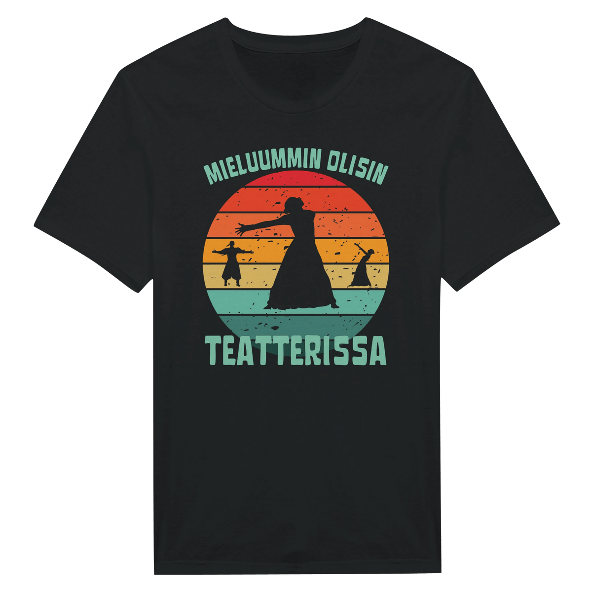 Mieluummin Olisin Teatterissa v.2 - Miesten T - paita - Mun Paita