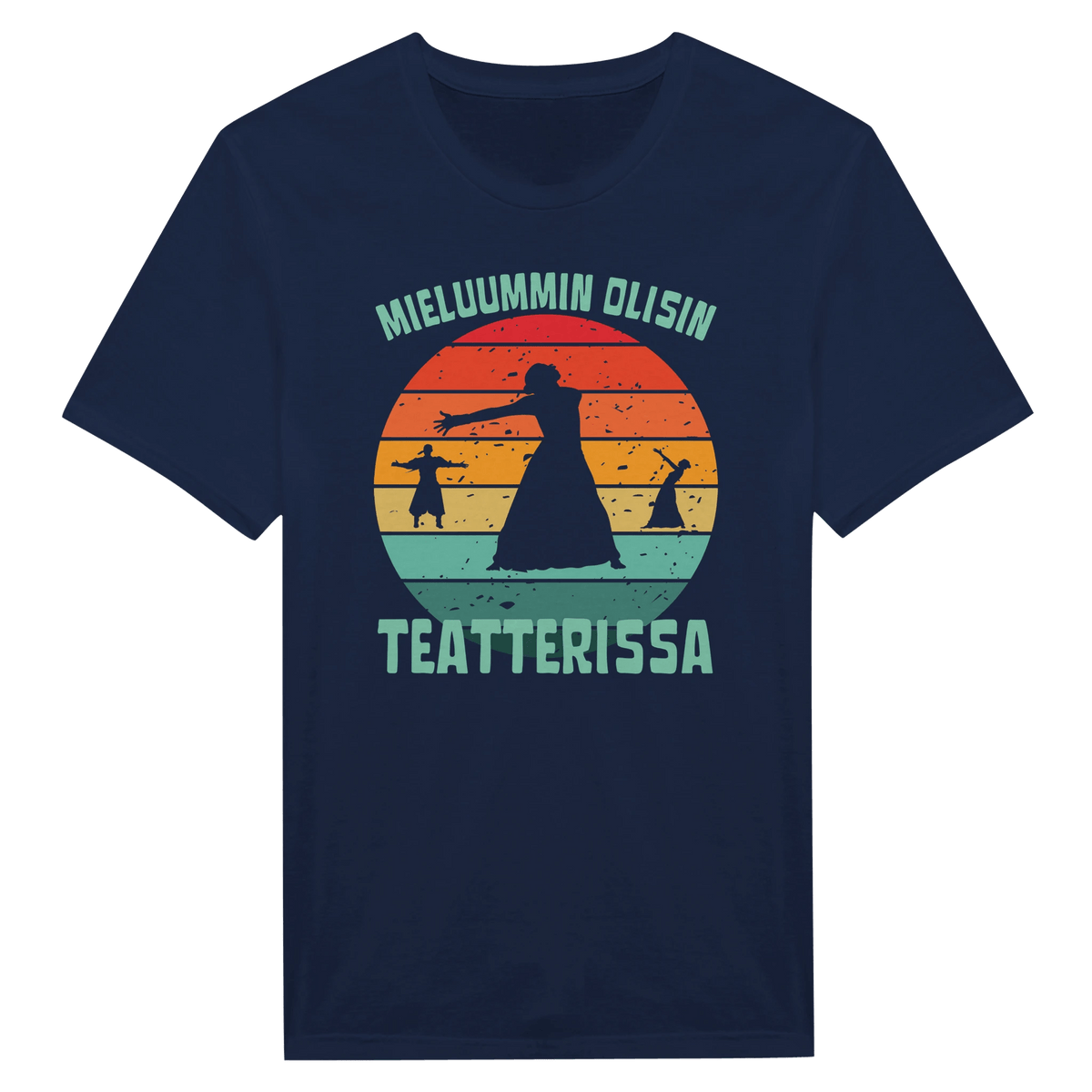 Mieluummin Olisin Teatterissa v.2 - Miesten T - paita - Mun Paita