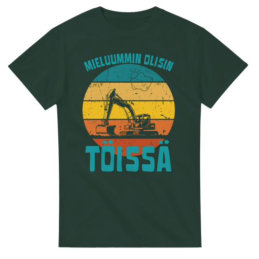 Mieluummin Olisin Töissä (Kaivinkone) - 3XL - 5XL - Mun Paita