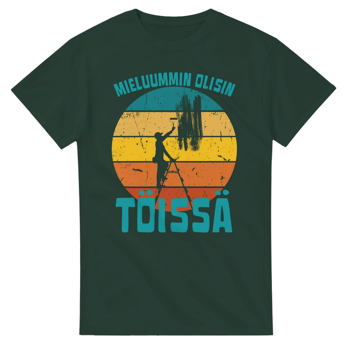 Mieluummin Olisin Töissä (Maalari) - 3XL - 5XL - Mun Paita