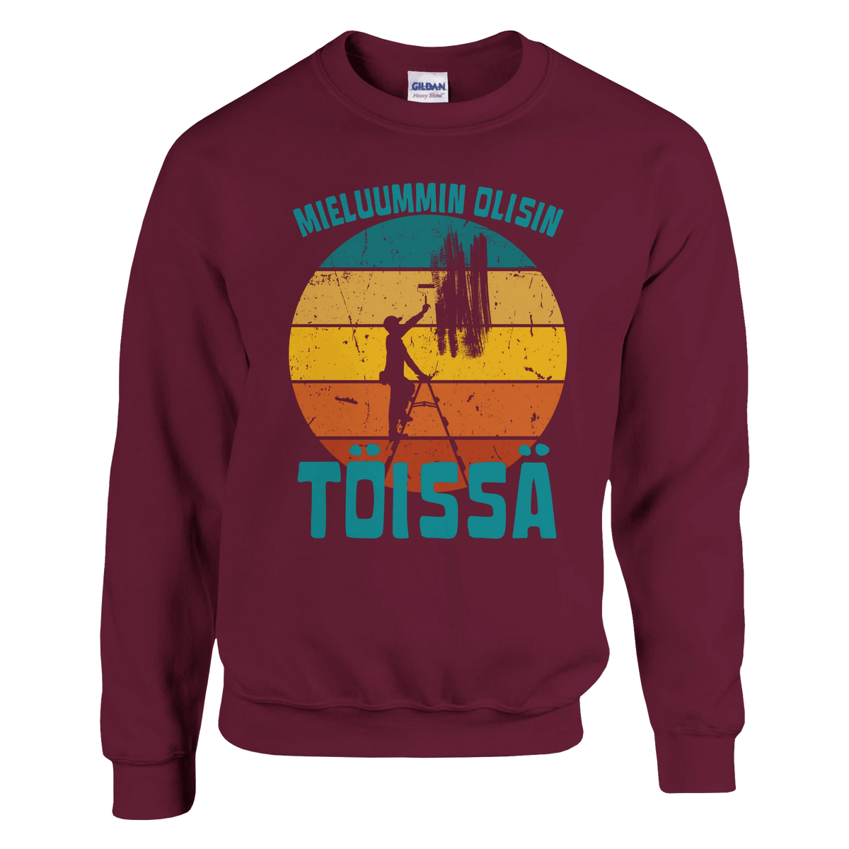 Mieluummin Olisin Töissä (Maalari) - Collegepaita - Mun Paita