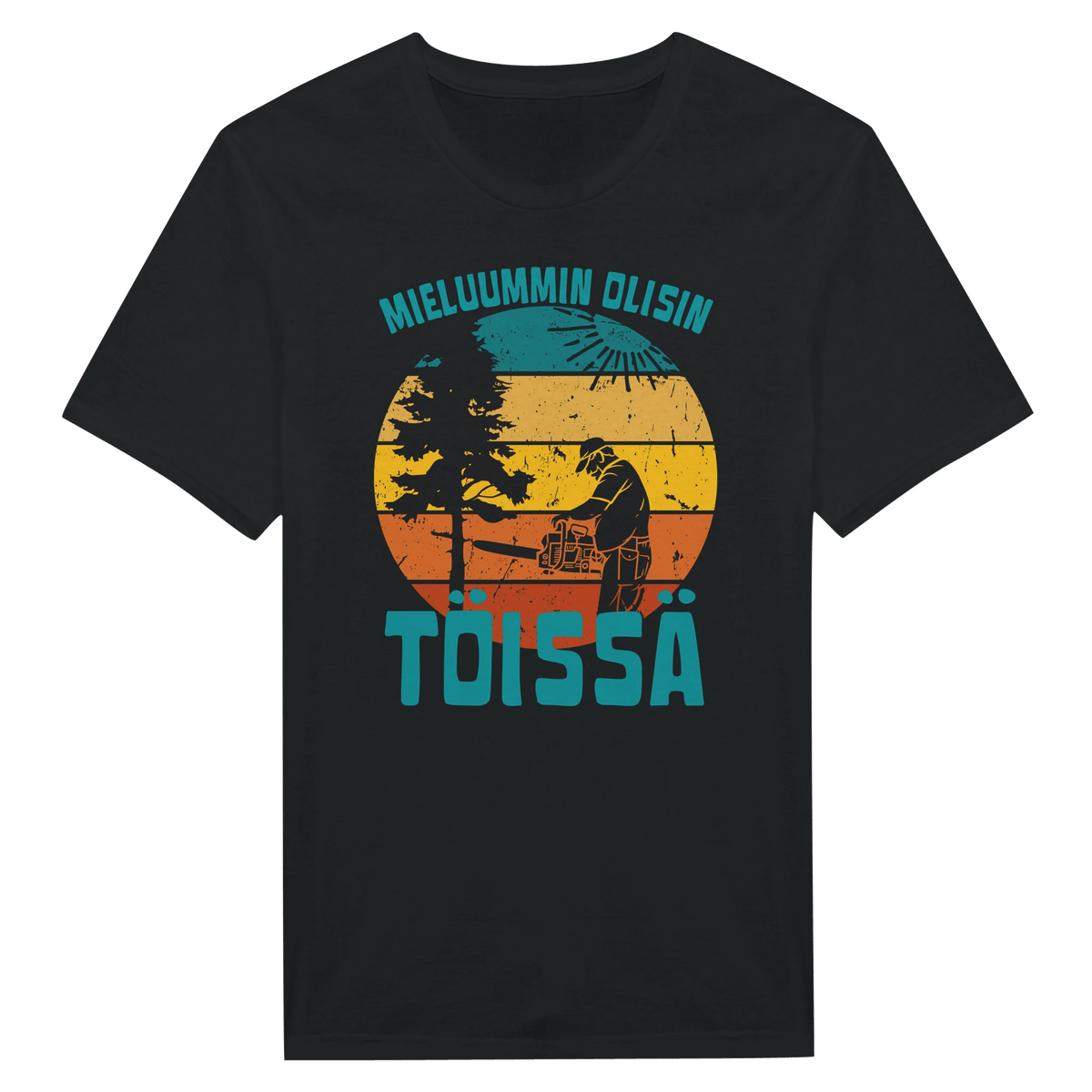 Mieluummin Olisin Töissä (Metsuri) - Miesten T - paita - Mun Paita