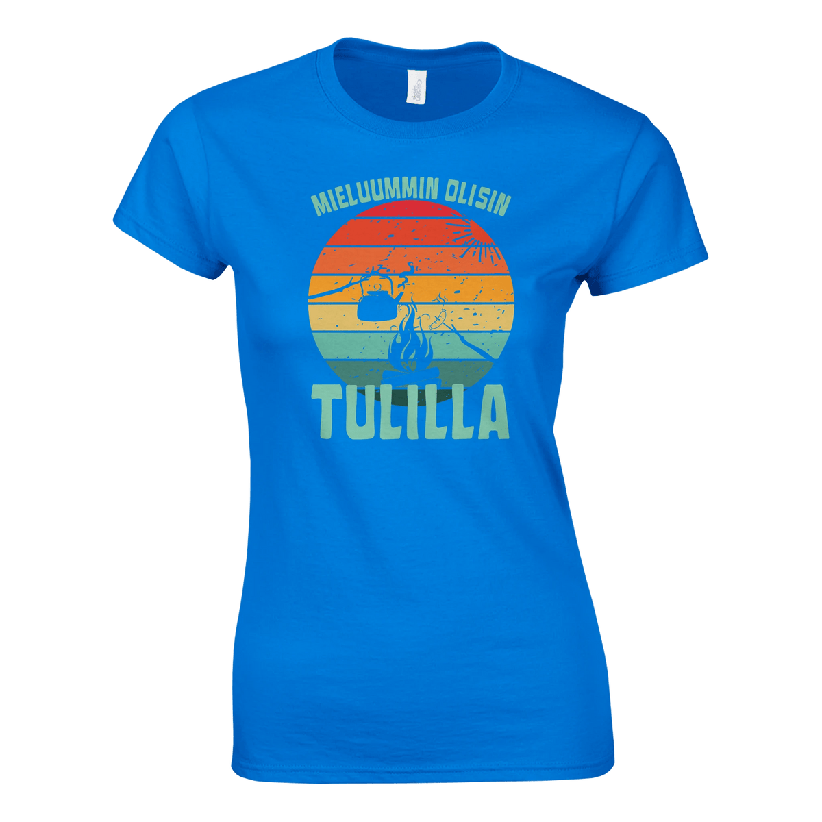 Mieluummin Olisin Tulilla v.2 - Naisten T - paita - Mun Paita