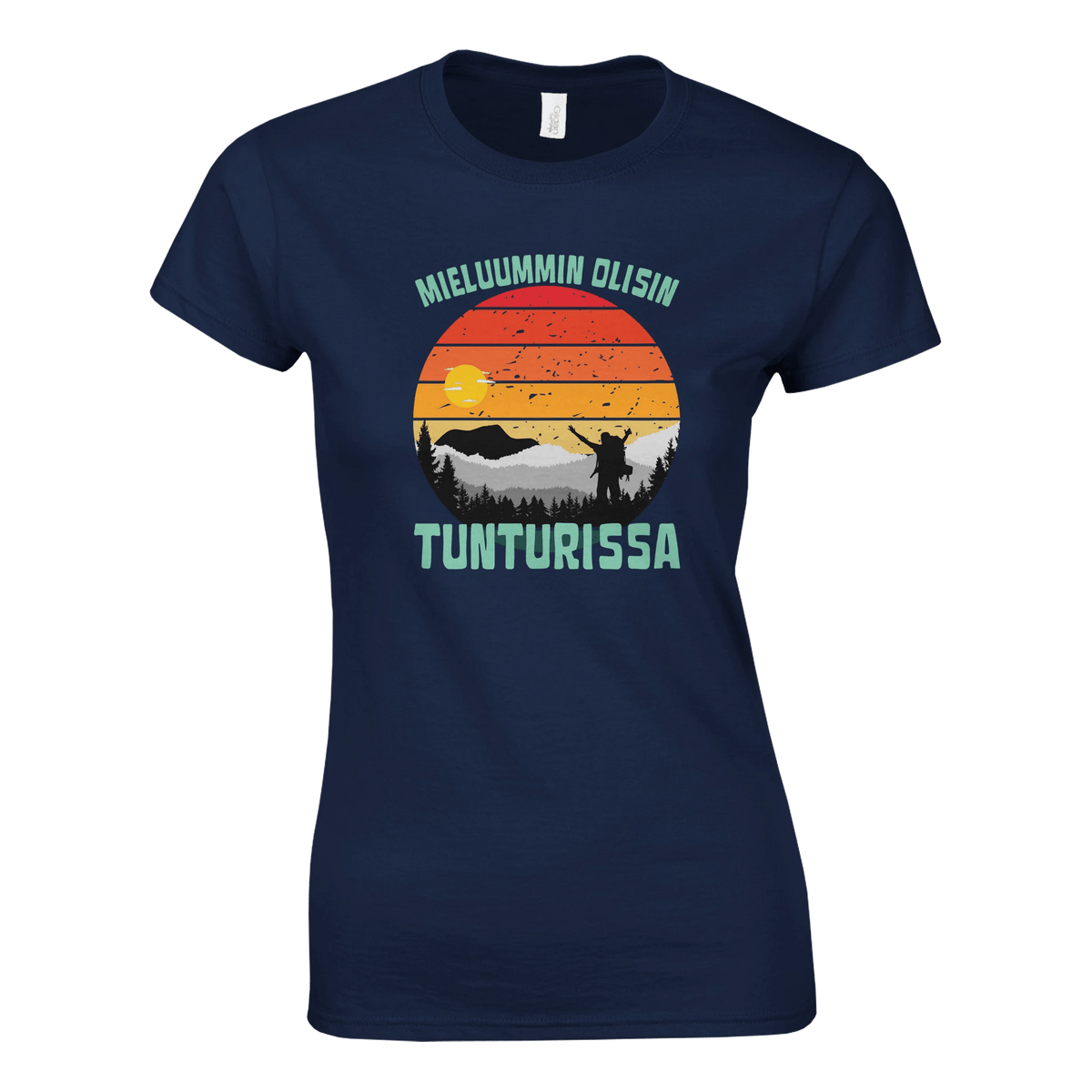 Mieluummin Olisin Tunturissa v.2 - Naisten T - paita - Mun Paita
