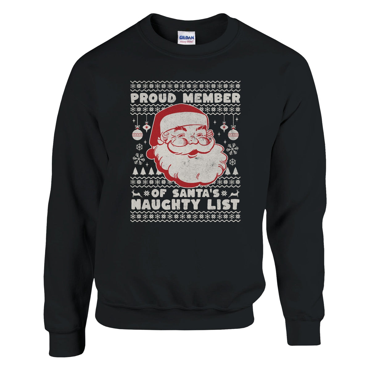 Proud Member of Santa's Naughty List - Collegepaita - Mun Paita