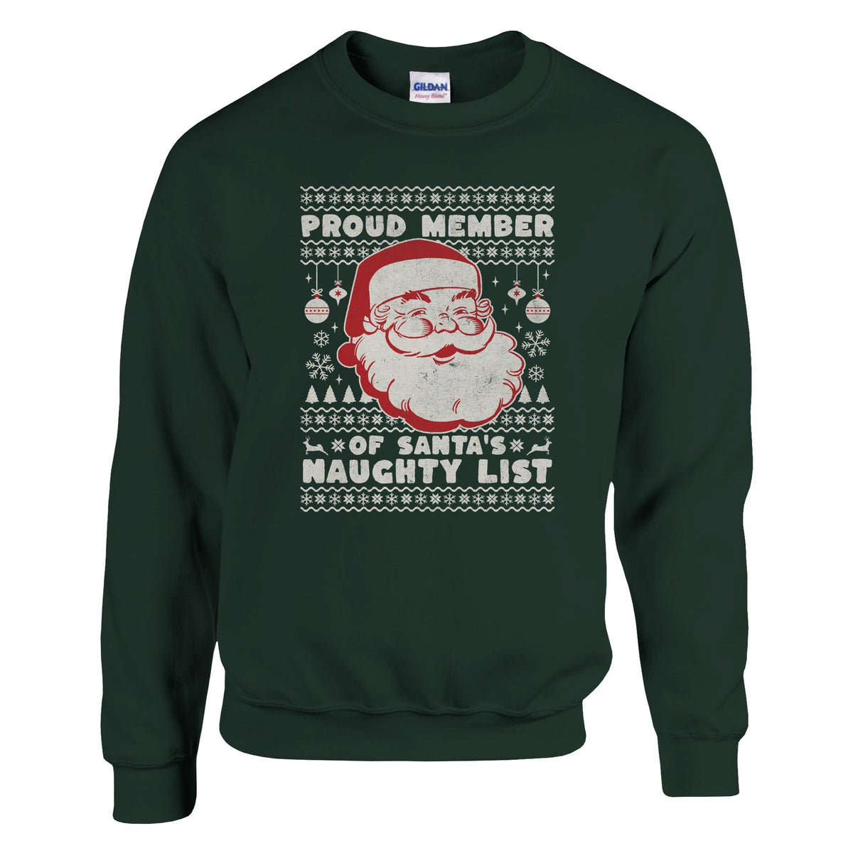 Proud Member of Santa's Naughty List - Collegepaita - Mun Paita
