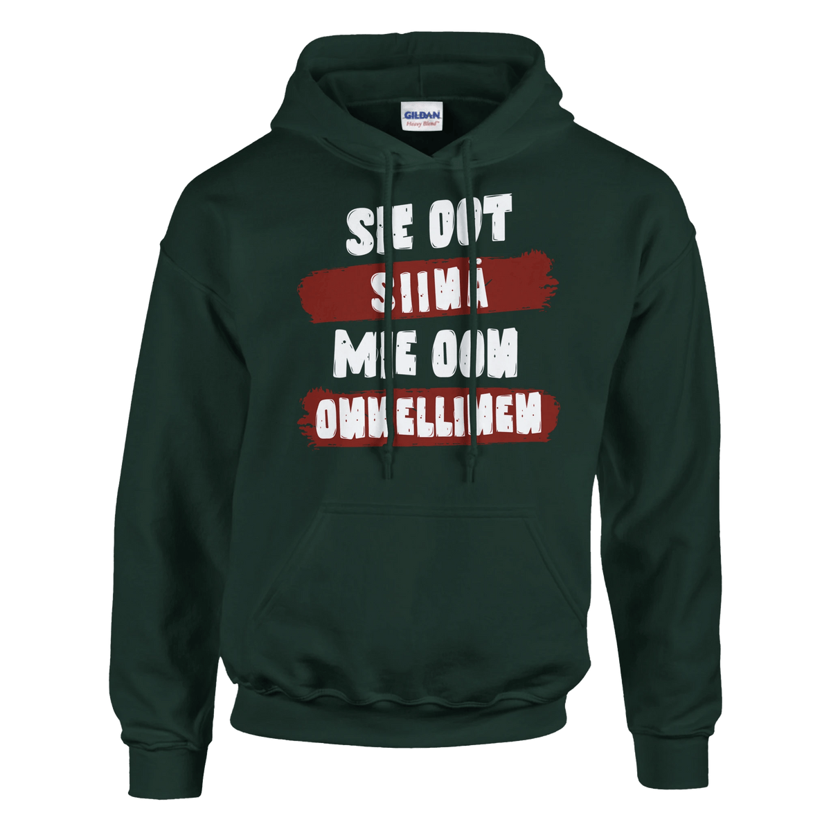 Sie Oot Siinä - Mie Oon Onnellinen - Huppari - Mun Paita