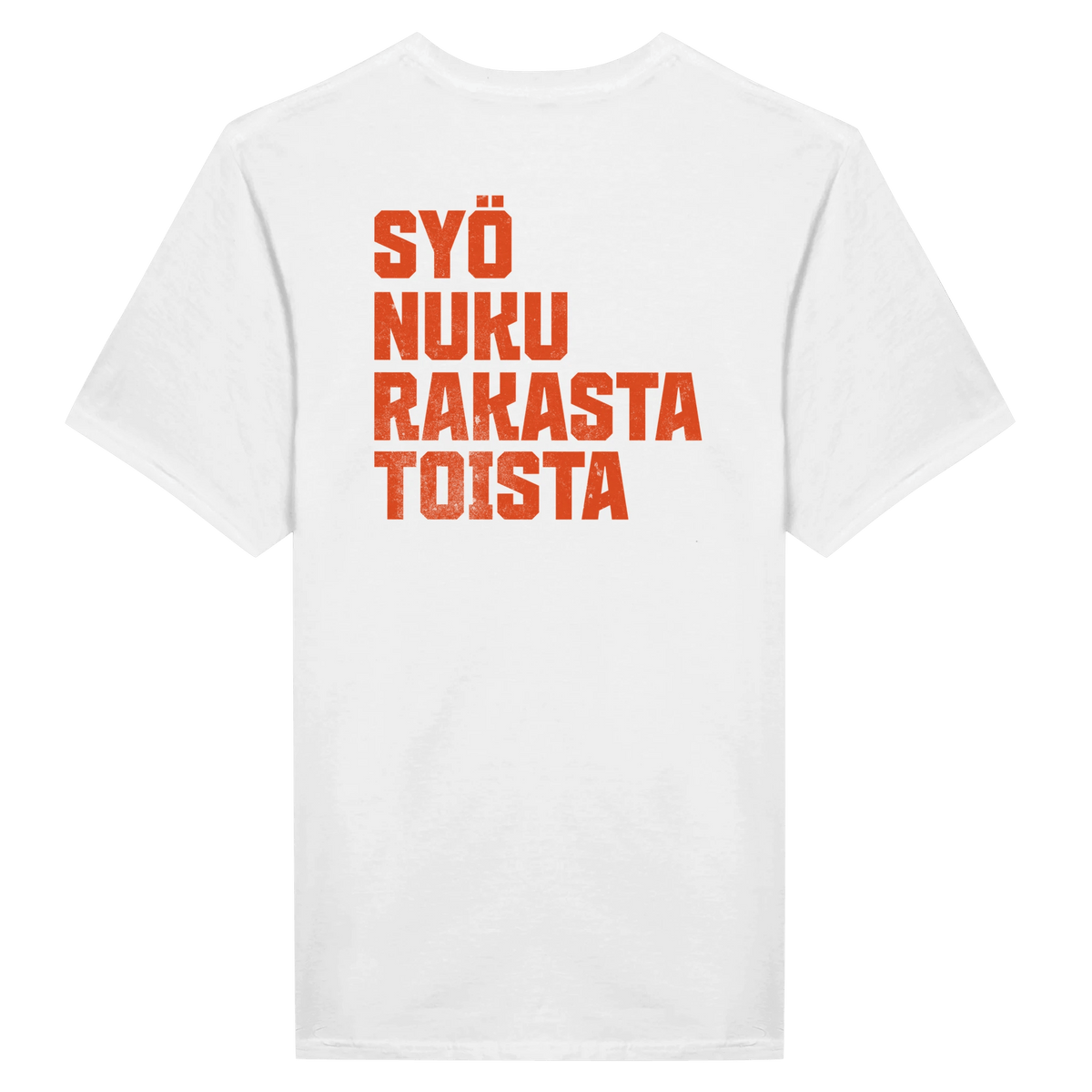 Syö, Nuku, Rakasta, Toista - Miesten T - paita (printti selässä) - Mun Paita