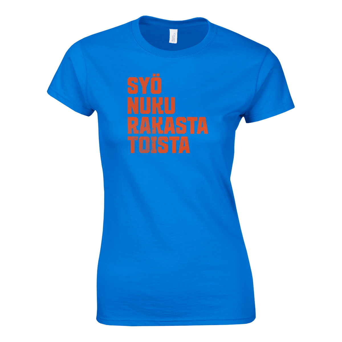 Syö, Nuku, Rakasta, Toista - Naisten T - paita - Mun Paita
