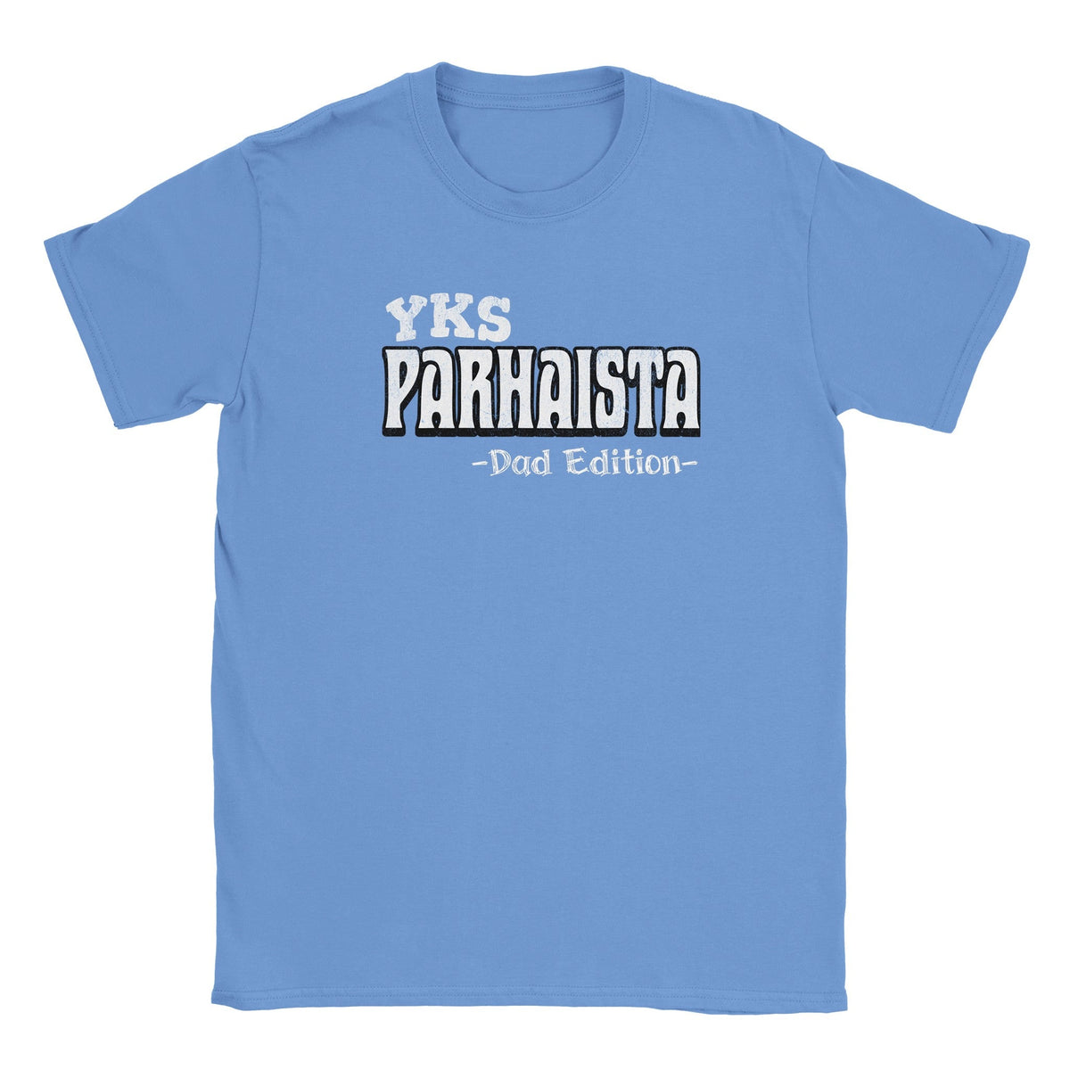 Yks Parhaista - Dad Edition - Miesten T - paita - Mun Paita
